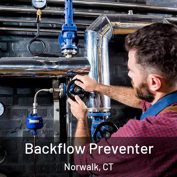  Backflow Preventer Norwalk, CT