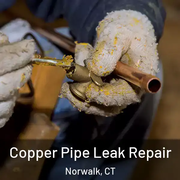  Copper Pipe Leak Repair Norwalk, CT
