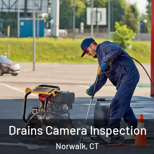 Drains Camera Inspection Norwalk, CT