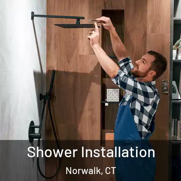  Shower Installation Norwalk, CT