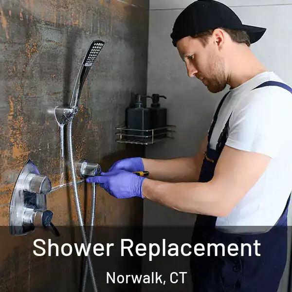  Shower Replacement Norwalk, CT
